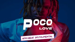 "💣🔥” Afrobeat Instrumental 2021 "Poco" (Afro Pop ✘ Joeyboy ✘ Davido Type Beat) Afropop Type Beat