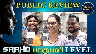 Saaho Public Review | Sahoo FDFS Movie Review | Prabhas | Tamil | Opena Sollatta