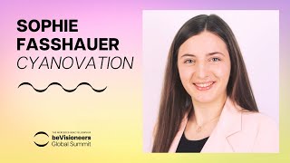 beVisioneers Global Summit Spotlight Presentation: Sophie Fasshauer