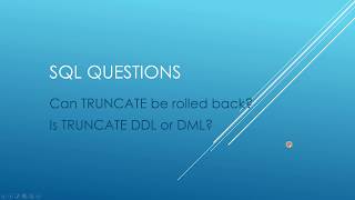 SQL Questions - TRUNCATE