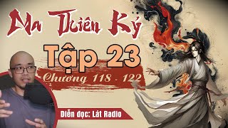 Ma Thiên Ký Tập 23 - (chương 118 -122) - Phi Châm