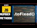 Learn JavaScript toFixed Method | JavaScript Number Method| JavaScript Tutorial for beginners #23