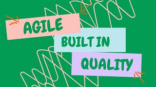 Agile Built in Quality – A multi-level challenge by Derk-Jan de Grood