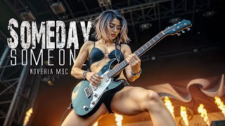 Someone Someday by Noveria Msc (Official Music Video with Lyrics) | Rock Music 2025 🎸🔥