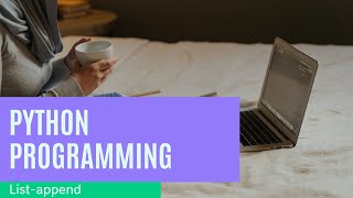 LIST - PYTHON | V-CODE | CSI | VIT-AP