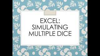 Excel: Simulating Multiple Dice using RANDBETWEEN()