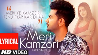 Meri Kamzori: Ladi Singh (Full Lyrical Video Song) | Jaymeet | Frame Singh | New Punjabi Songs