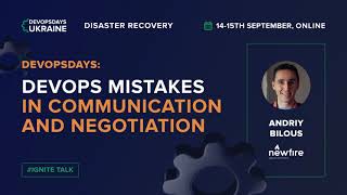 Andriy Bilous - DevOps mistakes in communication and negotiation