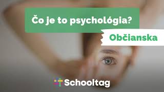 #Občianska: Čo je to psychológia | Psychológia