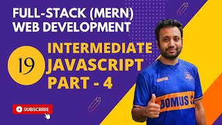 19. Full-stack web development in Bangla | Javascript Intermediate Part-4