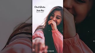 Chal waha Jate Hai 4k Full Screen Status Video | New Treanding Full Screen Status | Faiyyaz Creator