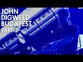 John Digweed live at Várkert Bazár, Budapest 11.10.2023 - Part 2