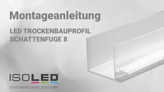 LED Trockenbauprofil Schattenfuge 8 Montageanleitung