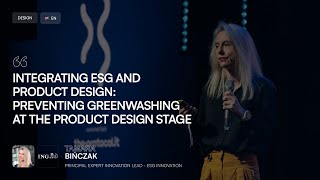 [ENG] Integrating ESG and Product Design | Tamara Binczak | WaysConf 2024