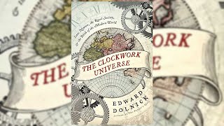 Edward Dolnick -The Clockwork Universe | Audiobook Space Science