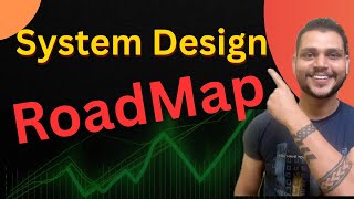 System Design Roadmap | How to learn System Design | #systemdesign #coding #programming