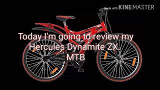 Latest Hercules Dynamite ZX MTB review.