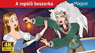 A repülő boszorka | The Flying Witch in Hungarian | @HungarianFairyTales