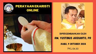 MISA RABU, 9 OKTOBBER 2024  || PEKAN BIASA XXVII, Pk. 06.30 WIB