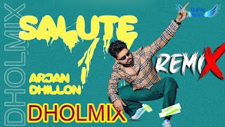 Salute Remix Arjan Dhillon Remix Dhol by Dj Fly Music Latest Punjabi Song 2023