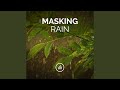 Brown-Shielded Masking Rain (Deep)