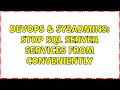 DevOps & SysAdmins: Stop SQL Server services from conveniently