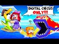 One HUMAN on a DIGITAL CIRCUS RAFT in Minecraft!