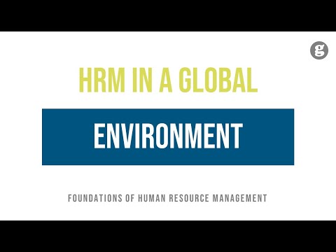 What are the challenges of HRM in global environment?