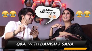 Q & A Session With Sana & Danish