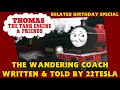 The Wandering Coach | Belated Birthday Special