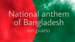 Playing National Anthem of Bangladesh on piano