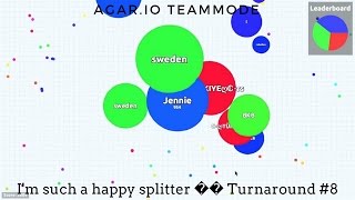 Agar.io teammode  - I'm such a happy splitter 🙈 Turnaround #8