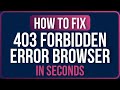 How to Fix 403 Forbidden Error Problem [FIXED]