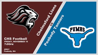 CHS Football: Peabody vs. Chelmsford (Away) – November 15, 2024