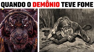 Esses Tigres COMERAM mais de 500 PESSOAS