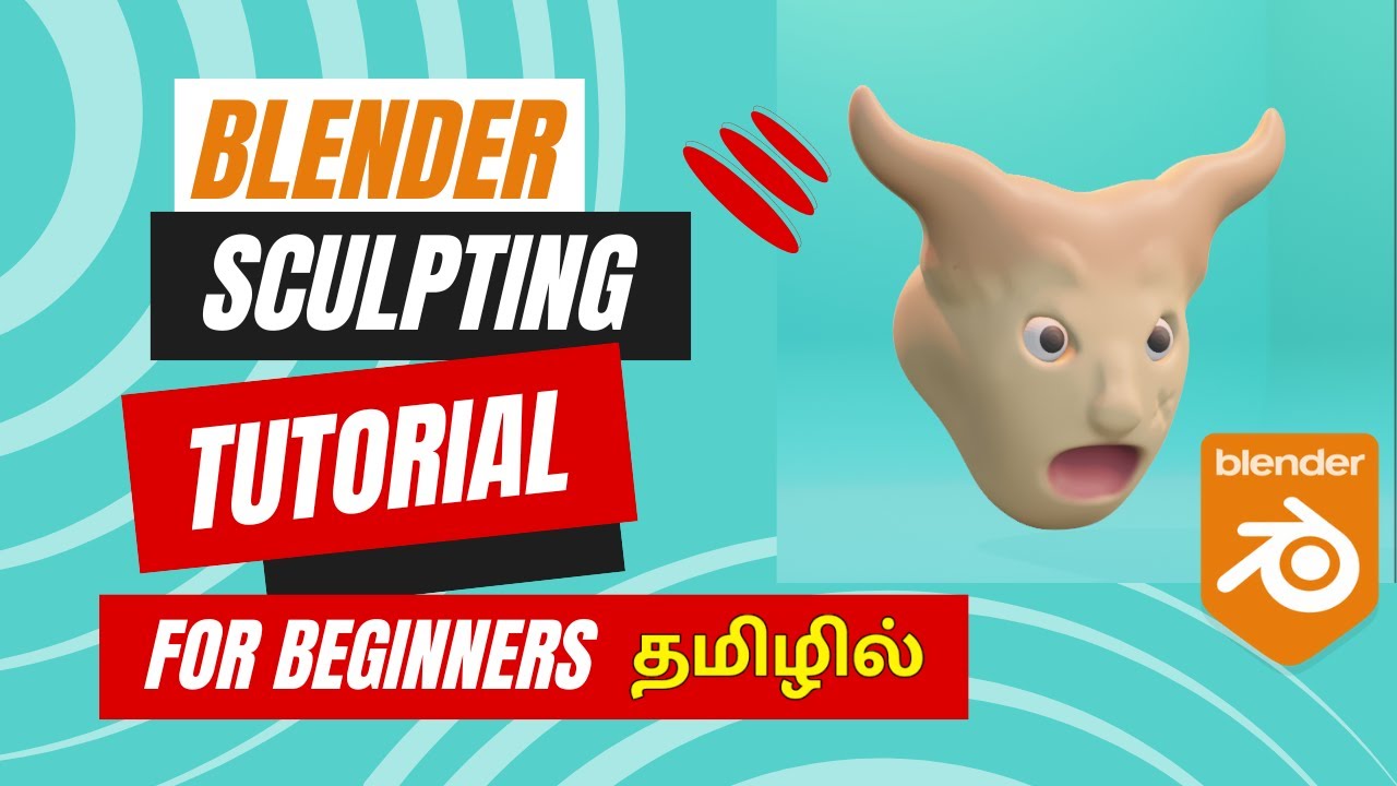 Blender Sculpting Tutorial For Beginners In Tamil | Blender Tutorial In ...