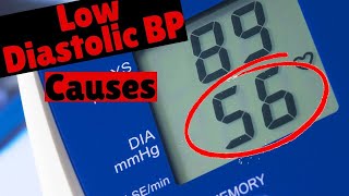 Low Diastolic Blood Pressure Causes | Find Out What Causes Low Diastolic Pressure