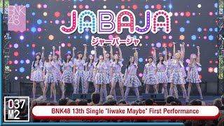 BNK48 - Jabaja @ BNK48 13th Single \