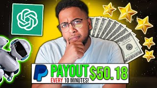 Get Paid +$50.18 EVERY 10 Minutes FROM ChatGPT! (Make Money Online 2023)