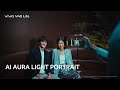 AI Aura Light Portrait!