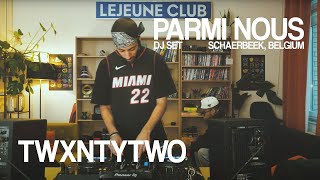 Parmi nous (DJ set) : @twxntytwo | Schaerbeek, Belgium