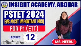 PSTET EVS | Lecture 12 | PSTET EVS MCQ | PSTET EVS Class | PSTET Paper 1 | Insight Academy Abohar