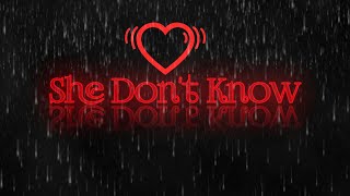 ❤She Don't Know black screen lyrics❤/⚡New Status videos⚡#status #black_screen_status_video #lyrics