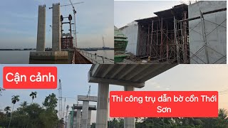 'Cận cảnh' tiến độ các trụ dẫn cầu Rạch Miễu 2 bờ cồn Thới Sơn