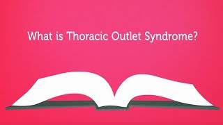 What is Thoracic Outlet Syndrome? (TOS) Symptoms, Causes, Treatment, and Prevention