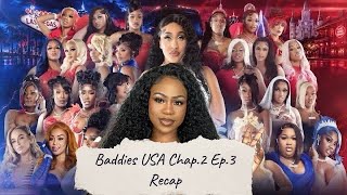 BADDIES USA CHAPTER 2 EP.3 RECAP