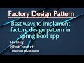 Factory Design Pattern in Spring boot app