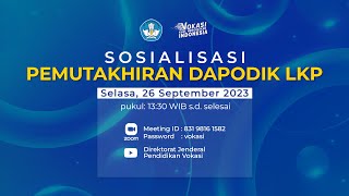 SOSIALISASI PEMUTAKHIRAN DAPODIK LKP