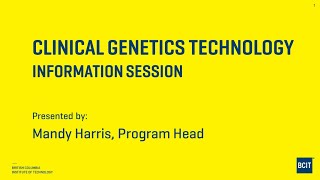 BCIT Clinical Genetics Online Info Session October 2022