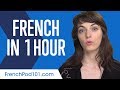 Learn French in 1 Hour - ALL You Need to Speak French